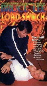 Patrick Strong - First Generation Student of Bruce Lee - The Lord of Shock